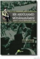 Bir Abdülhamid Müdafaanamesi (ISBN: 9789756665459)