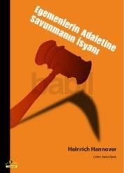 Egemenlerin Adaletine Savunmanın Isyanı (ISBN: 9786055580407)