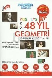 2014 Ygs - Lys Son 49 Yıl Geometri Soruları Ve Çözümleri (ISBN: 9786054719389)