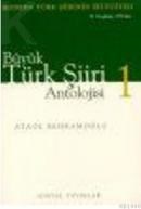 Büyük Türk Şiiri Antolojisi (ISBN: 9789757384168)