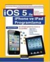 IOS 5.0 ile Iphone ve Ipad Programlama (ISBN: 9789944711807)