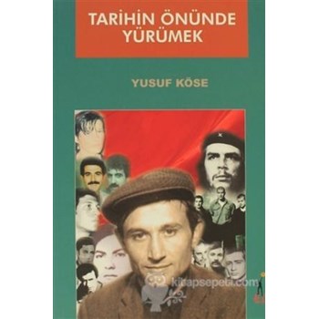 Tarihin Önünde Yürümek (ISBN: 9789758674480)