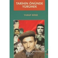 Tarihin Önünde Yürümek (ISBN: 9789758674480)