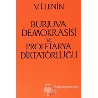Burjuva Demokrasisi ve Proletarya Diktatörlüğü (ISBN: 9789757399193)