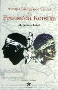 Avrupa Birliği'nde Devlet ve Fransa'da Korsika (ISBN: 9789759010372)