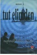 Tut Elimden (ISBN: 9799944375039)