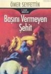 Başını Vermeyen Şehit (ISBN: 9789756605967)