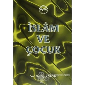 İslam ve Çocuk - Beyza Bilgin 3990000017909