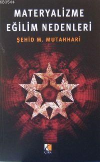 Materyalizme Eğilim Nedenleri (ISBN: 2000306100039)