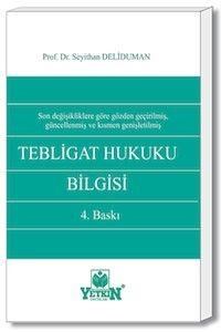 Tebligat Hukuku Bilgisi Seyithan Deliduman (ISBN: 9789784646733)