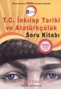 8. Sınıf T. C. Inkılap Tarihi ve Atatürkçülük Soru Kitabı (ISBN: 9786053552529)