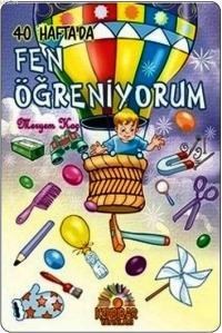 40 Haftada Fen Öğreniyorum (ISBN: 9786054636053)