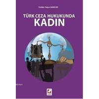Türk Ceza Hukukunda Kadın (ISBN: 9789750225901)