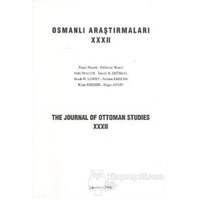 Osmanlı Araştırmaları - The Journal of Ottoman Studies Sayı: 32 - Kolektif 3990000007946
