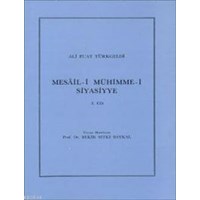 Mesâil-i Mühimme-i Siyasiyye 1. Cilt (ISBN: 3000012100153)