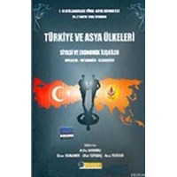 Türkiye ve Asya Ülkeleri Siyasi Ekonomik İlişkiler (ISBN: 9789756285281)