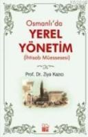 Osmanlı`da Yerel Yönetim (ISBN: 9789759139032)