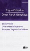 Türkiyede Demokratikleşme ve Anayasa Yapımı Politikası (ISBN: 9786051115252)