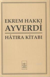 Ekrem Hakkı Ayverdi (ISBN: 3002696100159)