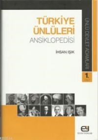 Türkiye Ünlüleri Ansiklopedisi - Ünlü Devlet Adamları 1.Cilt (ISBN: 9786058745520)