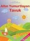 Altın Yumurtlayan Tavuk (ISBN: 9799752632799)