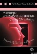 Psikolojik Danışma ve Rehberlikte Çağdaş Bir Anlayış (ISBN: 9789944771283)