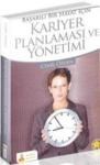 Kariyer Planlaması ve Yönetimi (ISBN: 9786055900267)