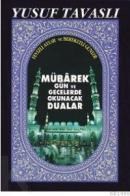 C16 - Mübarek Gün ve Gecelerde Okunacak Dua (ISBN: 9789758131709)