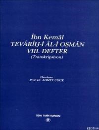 İbn Kemâl: Tevârih-i Âl-i Osmân VIII. Defter (ISBN: 9789751606586)