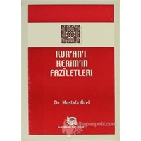 Kur'an'ı Kerim'in Faziletleri - Mustafa Özel 3990000016104