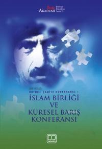 Islam Birliği ve Küresel Barış Konferansı (ISBN: 9786055617127)