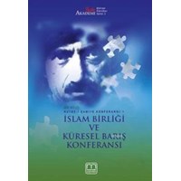 Islam Birliği ve Küresel Barış Konferansı (ISBN: 9786055617127)