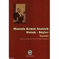 Mustafa Kemal Atatürk Nutuk- Söylev Seçmeler (ISBN: 9789754067201)