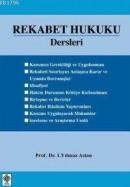 Rekabet Hukuku Dersleri (ISBN: 9789758768776)