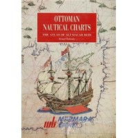 Ottoman Nautical Charts The Atlas of Ali Macar Reis - Kemal Özdemir 3990000007317