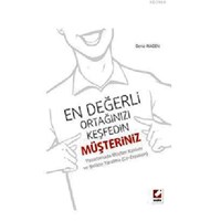 En Değerli Ortağınızı Keşfedin: Müşteriniz (ISBN: 9789750222221)