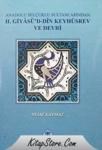 Anadolu Selçuklu Sultanlarından 2. Giyasüd-Din Keyhüsrev ve Devri (ISBN: 9789751622013)