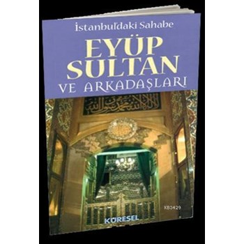 Istanbul\'daki Sahabe Eyüp Sultan ve Arkadaşları (2013)