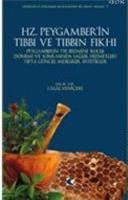 Hz. Peygamber\'in Tıbbı ve Tıbbın Fıkhı (ISBN: 9789758646265)