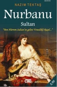 Nurbanu Sultan (ISBN: 9786054337173)