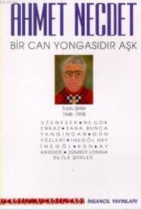 Bir Can Yongasıdır Aşk Toplu Şiirler (ISBN: 9789757446653)