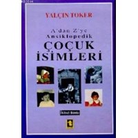 A'dan Z'ye Ansiklopedik Çocuk İsimleri (Ciltli) (ISBN: 3000162100209)