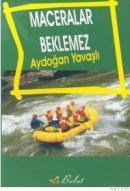 Maceralar Beklemez (ISBN: 9789752860094)