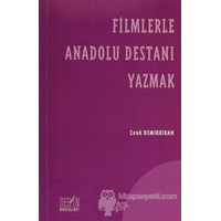 Filmlerle Anadolu Destanı Yazmak (ISBN: 9786055500290)