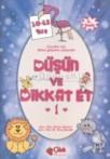 Düşün ve Dikkat Et-1 / 10-12 Yaş (ISBN: 9786051180915)