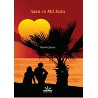 Aşka 12 Mil Kala (ISBN: 9789944362511)