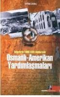 Osmanlı - Amerikan Yardımlaşmaları (ISBN: 9789944397063)