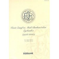 Izmir Esnaf ve Ahali Bankası\'ndan Egebank\'a (ISBN: 3000074100023)