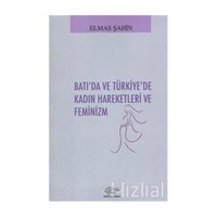 Batı'da ve Türkiye'de Kadın Hareketleri ve Feminizm (ISBN: 9786054616817)
