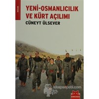 Yeni-Osmanlıcılık ve Kürt Açılımı (ISBN: 9789944756723)